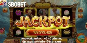 PhongTấtThắng – Nổ hũ liền tay, ôm trọn 650 triệu từ Slot Game!