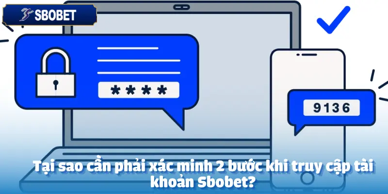 Cách xác minh 2 bước để bảo vệ tài khoản