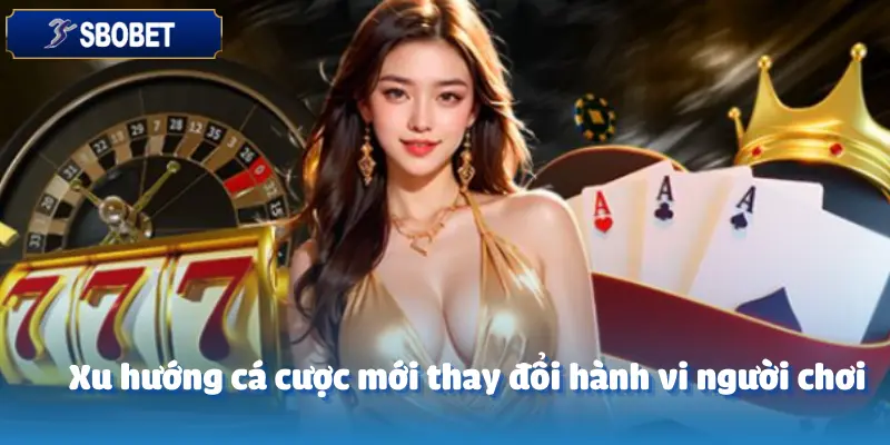 CEO Sbobet Nhìn Nhận Gì Về Xu Hướng Cá Cược Trong Tương Lai?