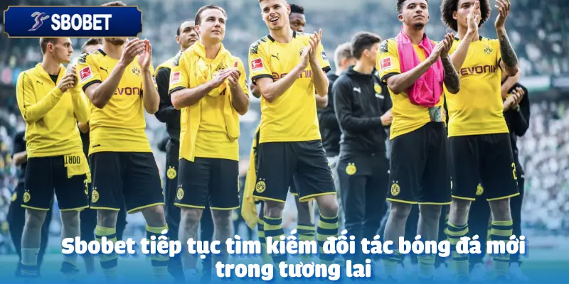 Đội Bóng Đại Diện Hợp Tác Cùng Sbobet 4 Đội Bóng Đại Diện Hợp Tác Cùng Sbobet
