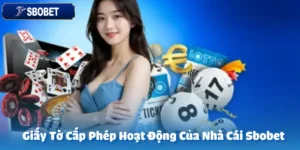 Giấy Tờ Cấp Phép Hoạt Động Của Nhà Cái Sbobet