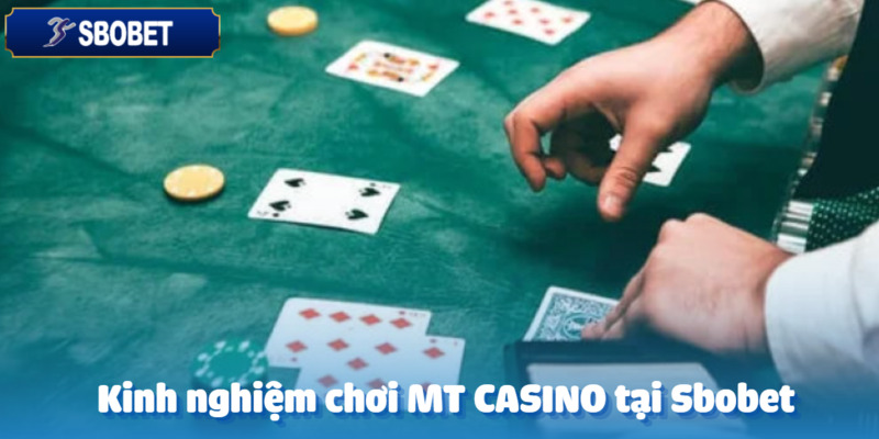 Kinh nghiệm chơi có chủ đích từ nhà cái Sbobet