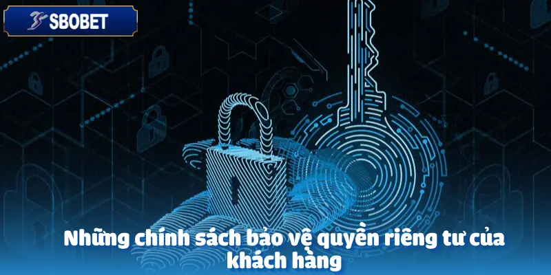 Quyền Riêng Tư - Những Điều Bạn Cần Biết Tại Sbobet 3 Quyền Riêng Tư