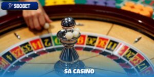 SA CASINO