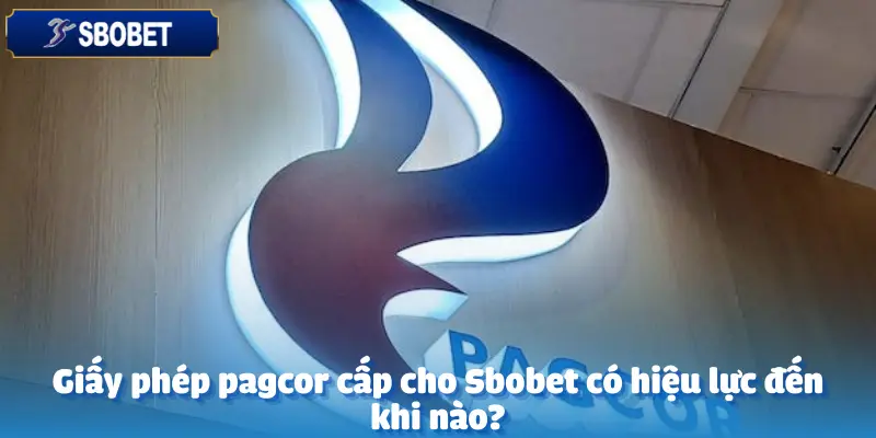 Sbobet Nhận Giấy Phép PAGCOR – Nhà Cái Minh Bạch Và Đáng Tin Cậy 5 Sbobet Nhận Giấy Phép PAGCOR – Nhà Cái Minh Bạch Và Đáng Tin Cậy