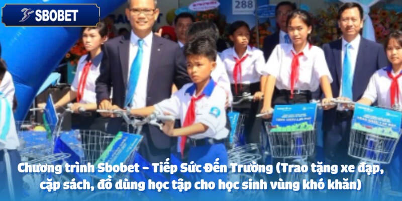 Sbobet - Nơi chung tay giúp đỡ các em khó khăn