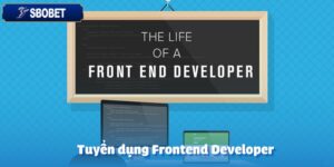 Tuyển dụng Frontend Developer
